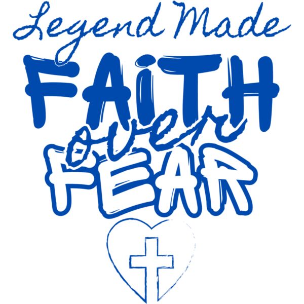LEGEND MADE - FAITH OVER FEAR - BLUE Thumbnail